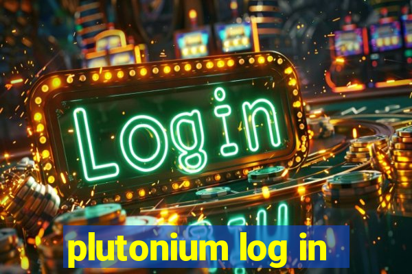 plutonium log in