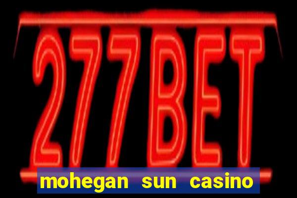 mohegan sun casino ct reviews