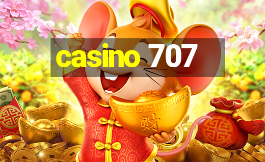 casino 707