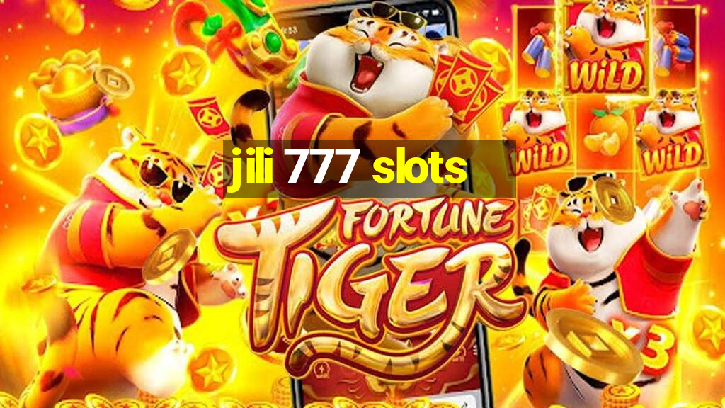 jili 777 slots