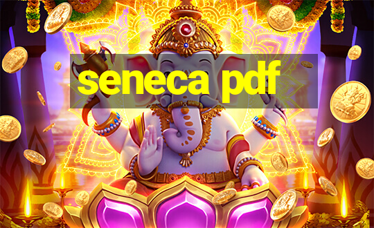 seneca pdf