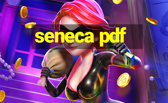 seneca pdf