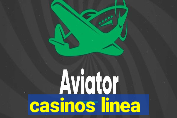 casinos linea