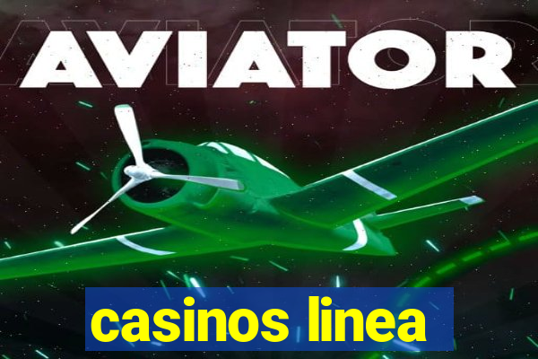 casinos linea