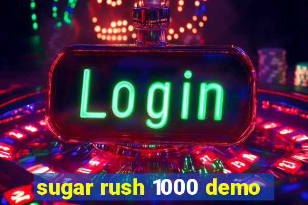 sugar rush 1000 demo