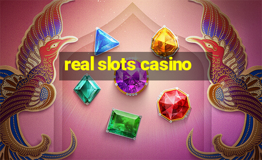 real slots casino