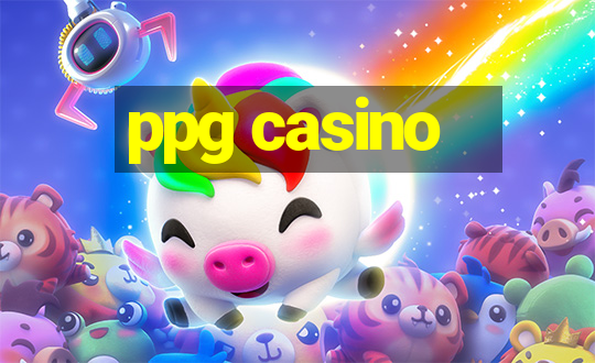 ppg casino