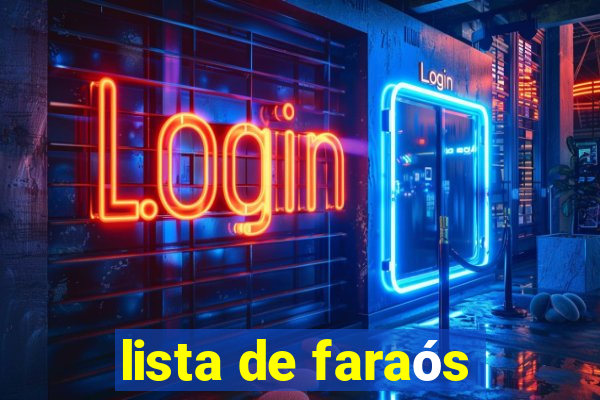 lista de faraós