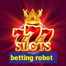 betting robot