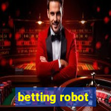 betting robot