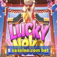 8 cassino.com bet