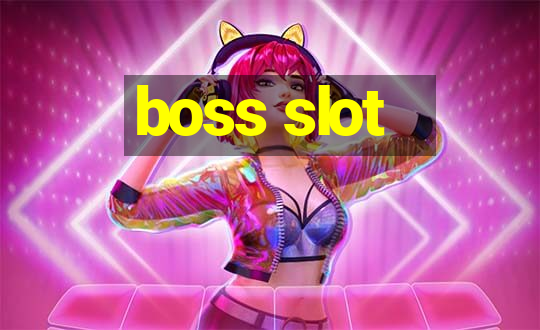 boss slot