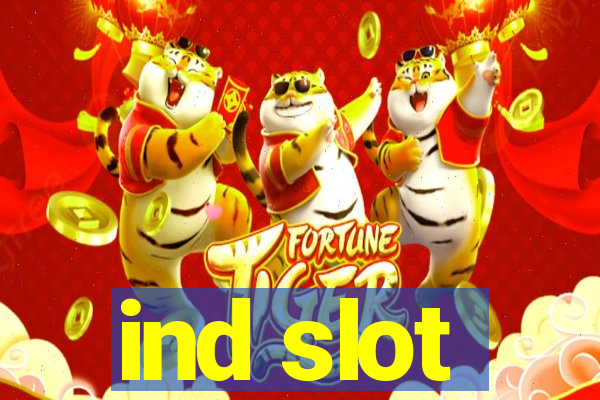 ind slot