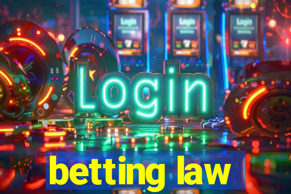 betting law