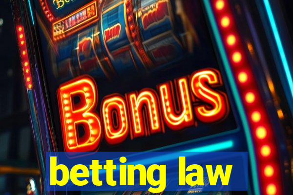 betting law