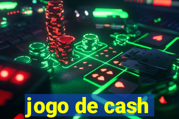 jogo de cash