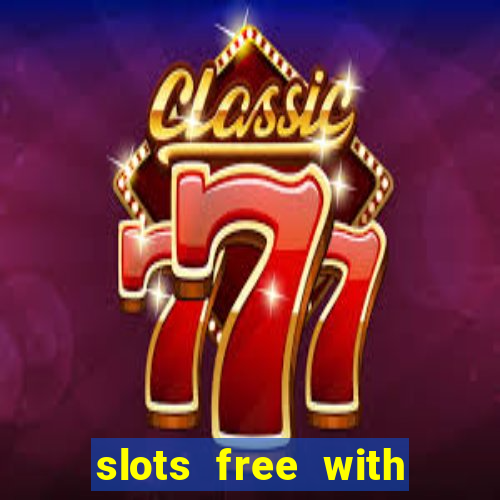 slots free with bonus casino real 199t 8i32a