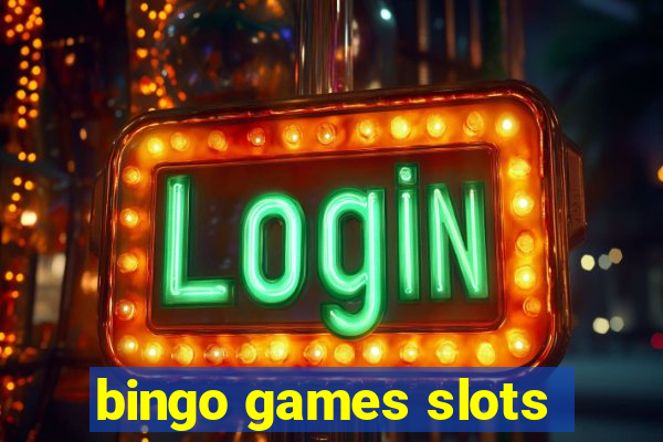 bingo games slots