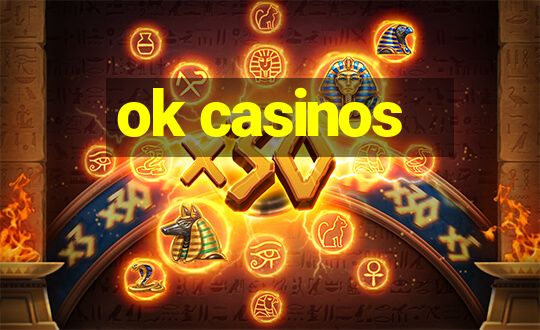 ok casinos