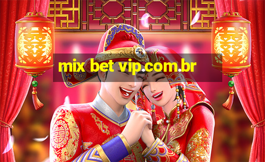 mix bet vip.com.br