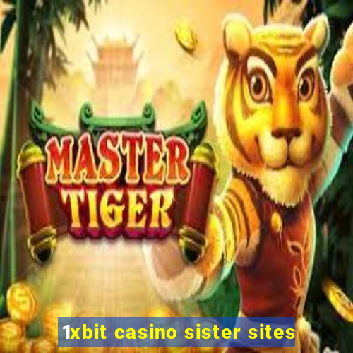 1xbit casino sister sites