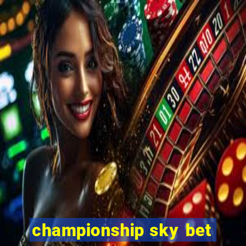 championship sky bet