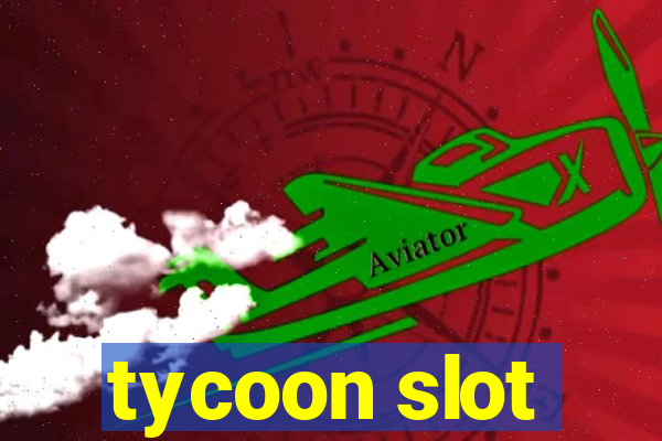 tycoon slot