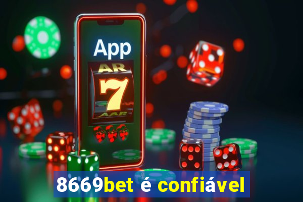 8669bet é confiável