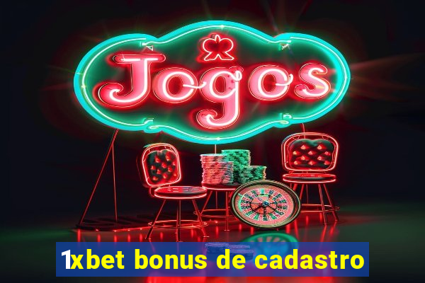 1xbet bonus de cadastro