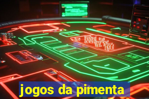 jogos da pimenta