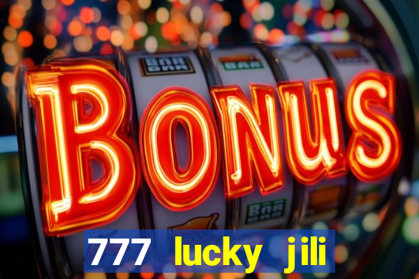 777 lucky jili slots casino