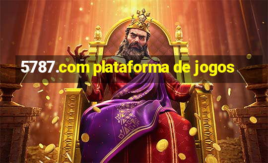 5787.com plataforma de jogos