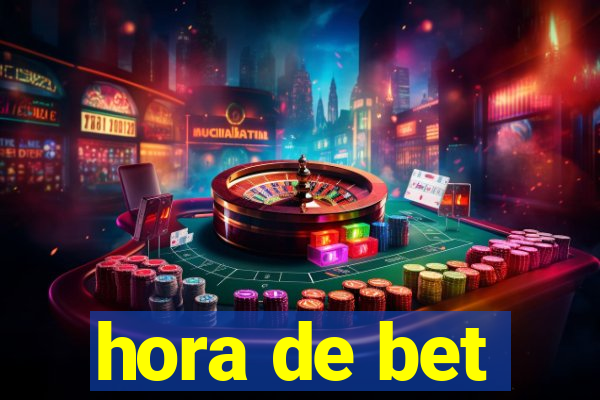 hora de bet