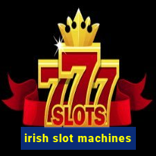 irish slot machines