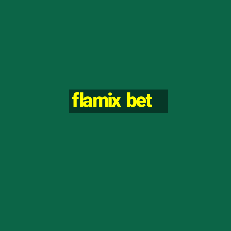 flamix bet