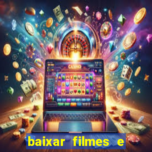 baixar filmes e series mp4