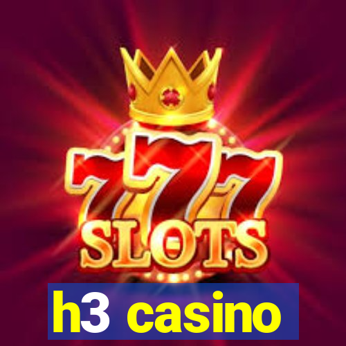 h3 casino