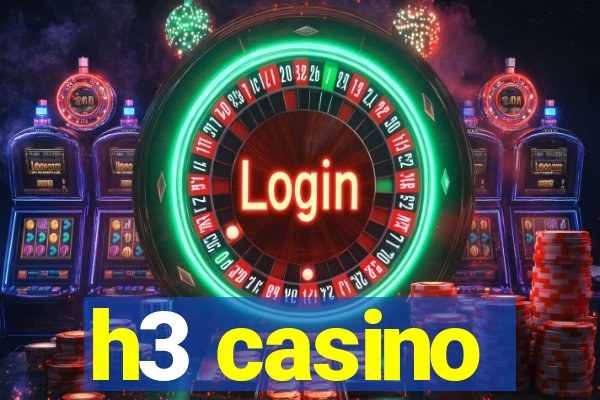 h3 casino