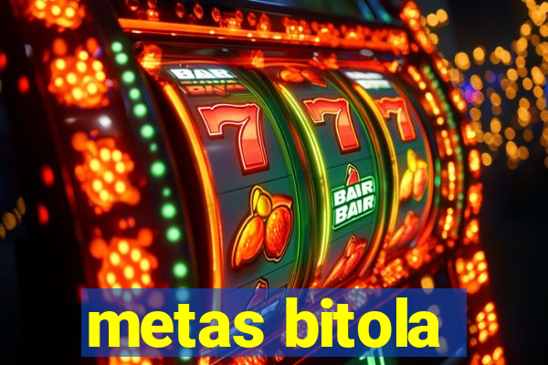 metas bitola