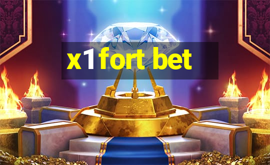 x1 fort bet