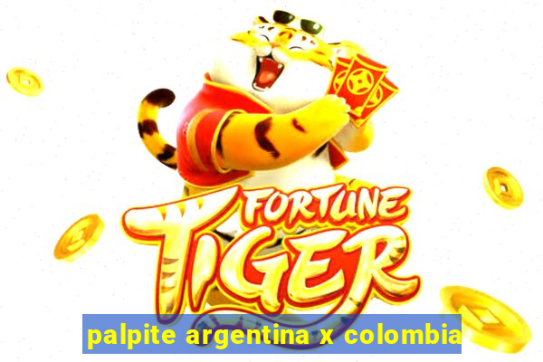 palpite argentina x colombia