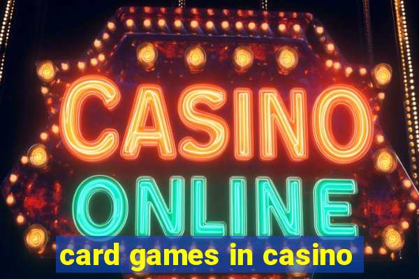 card games in casino