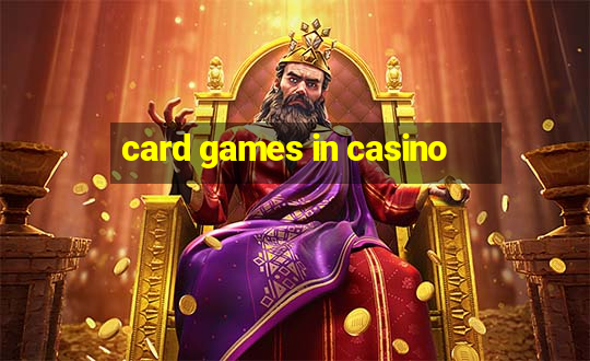 card games in casino