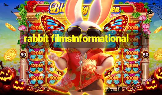 rabbit filmsInformational