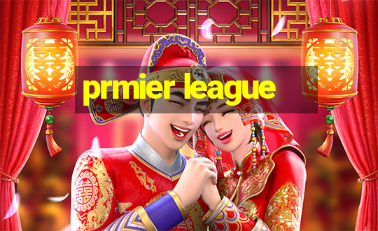 prmier league