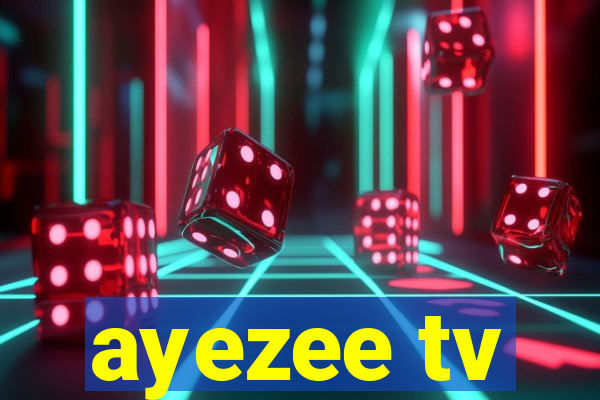 ayezee tv