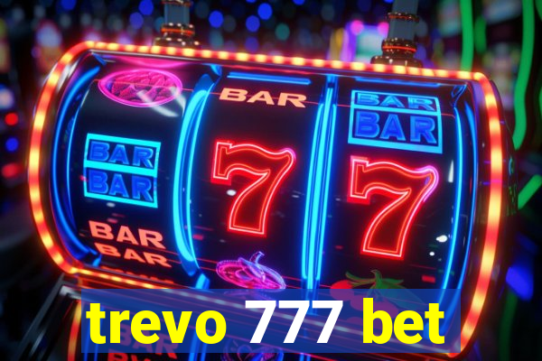 trevo 777 bet