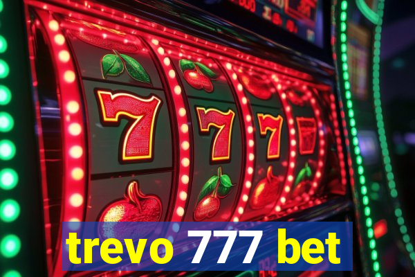 trevo 777 bet