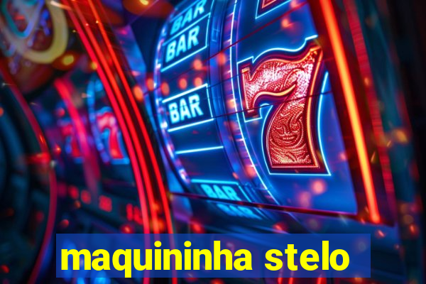 maquininha stelo