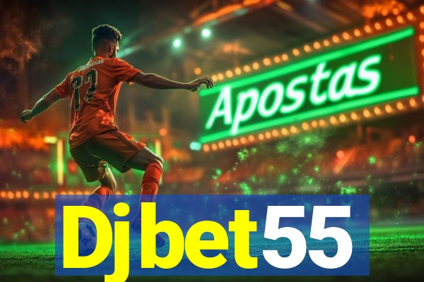 Djbet55